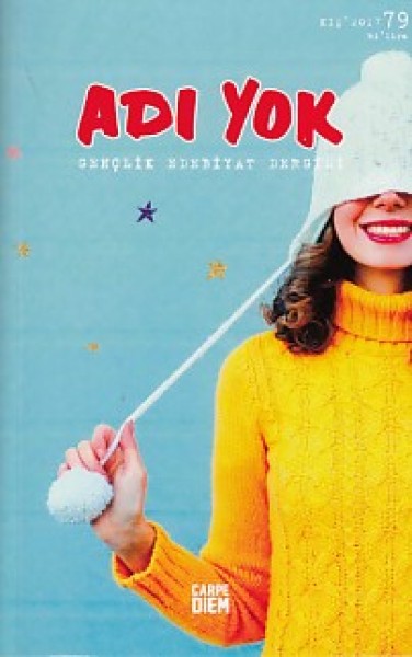 Adı Yok Gençlik Edebiyat Dergisi Sayı 79 Kış 2017