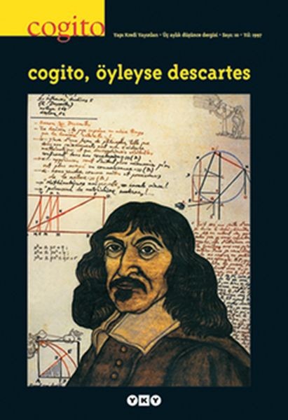 Cogito Dergisi Sayı 10 Cogito, Öyleyse Descartes