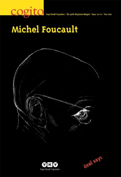 Cogito Dergisi Sayı 70 71 Michel Foucault