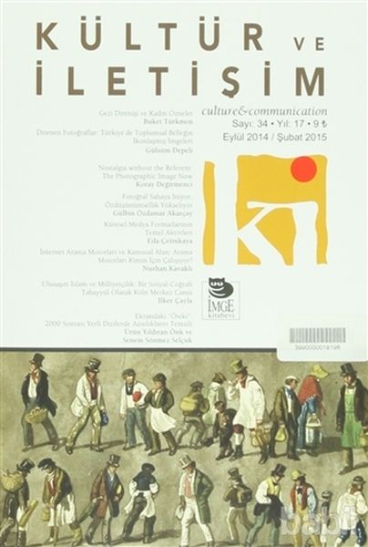 Kültür ve İletişim Eylül 2014 Şubat 2015 Sayı 34