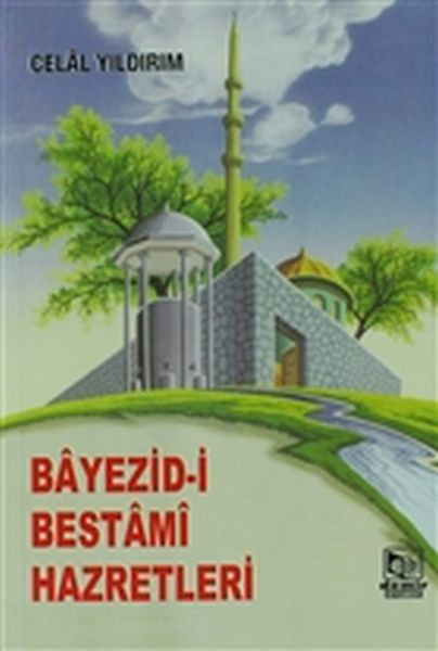 Bayezid i Bestami Hazretleri 2. Hamur