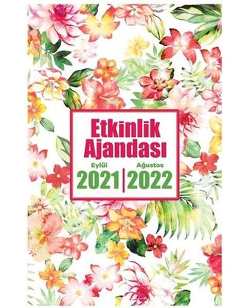 2021 Eylül 2022 Ağustos Etkinlik Ajandası Düş Bahçesi