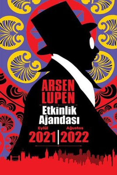 Arsen Lupen 2021 Eylül 2022 Ağustos Etkinlik Ajandasi