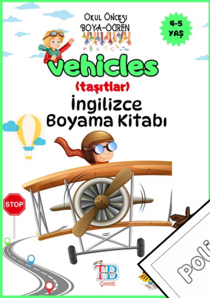 Vehicles taşıtlar Boyama Kitabı
