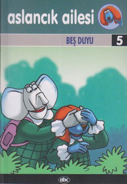 Aslancık Ailesi 5 Beş Duyu