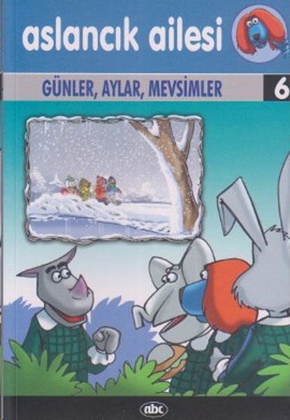 Aslancık Ailesi 6 Günler, Aylar, Mevsimler
