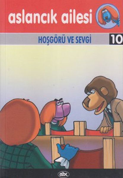 Aslancık Ailesi 10 Hoşgörü ve Sevgi