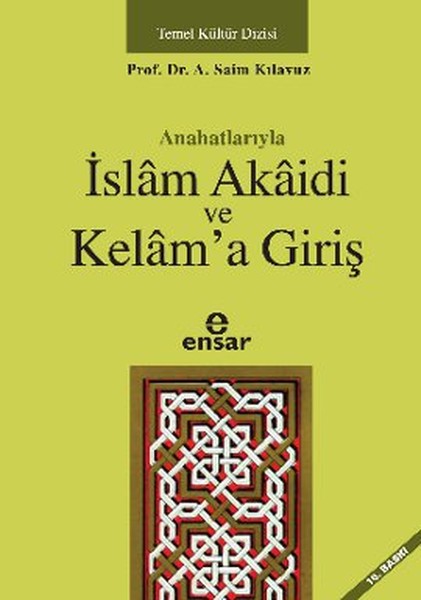 Anahatlarıyla İslam Akaidi ve Kelama Giriş