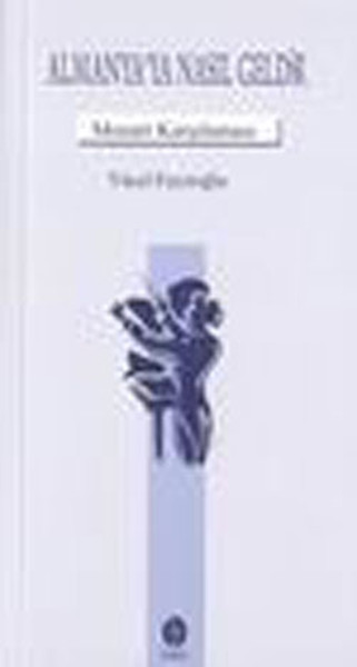 Almanyaya Nasıl Geldik Mozart Karşılaması