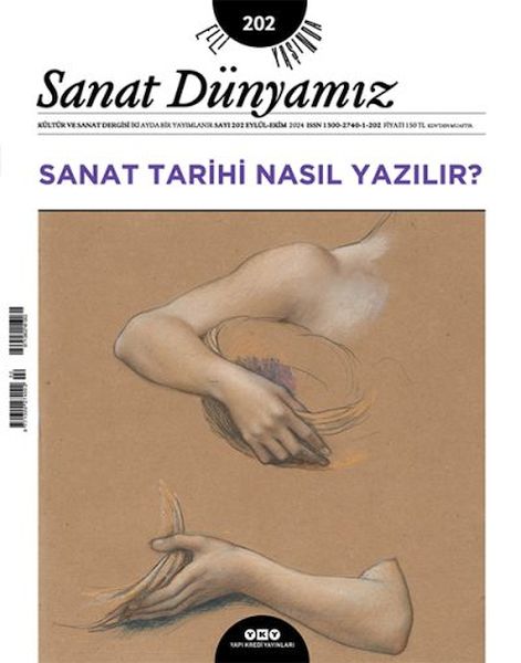 Sanat Dünyamız Sayı 202 Sanat Tarihi Nasıl Yazılır