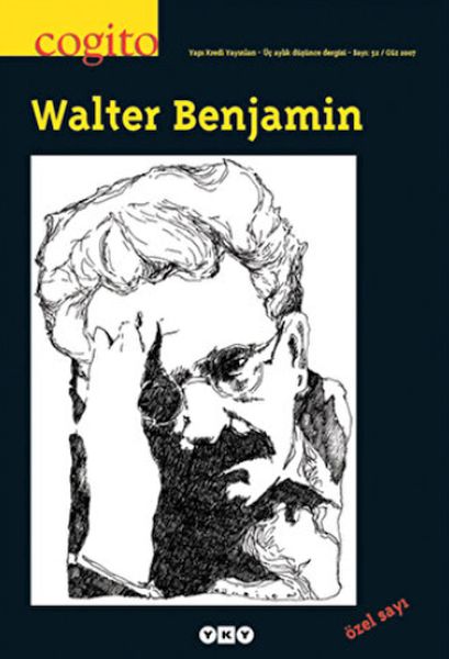 Cogito Sayı 52 Walter Benjamin