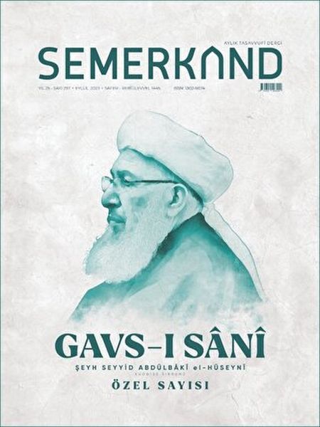 Semerkand Aylık Tasavvufi Dergi Sayı 297 Eylül 2023 Gavs ı Sani Özel Sayısı