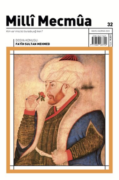 Milli Mecmua Sayı 32 Mayıs Haziran 2023