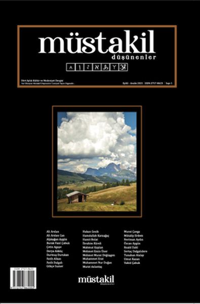 Müstakil Düşünenler 1 – Eylül Aralık 2021 Var Olmayan Müstakil Düşünenler Cemiyeti Yayın Organıdır