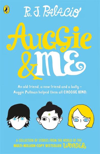 Auggie Me Three Wonder Stories