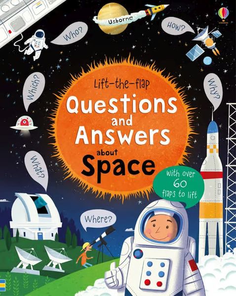 Lift the flap Questions and Answers About Space