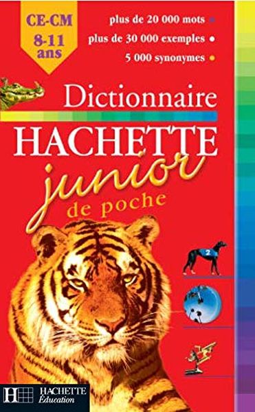 Dictionnaire Hachette Junior de poche CE CM, 8 11 ans