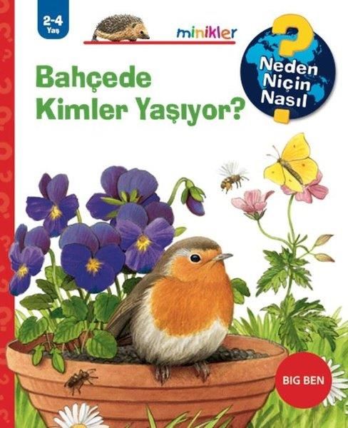 Bahçede Kimler Yaşıyor Neden Niçin Nasıl 2 4 Yaş