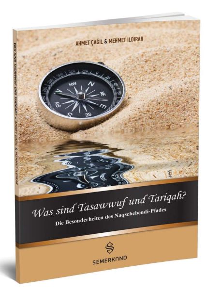 Was Sind Tasawwuf Und Tariqah Tasavvuf ve Tarikat Nedir