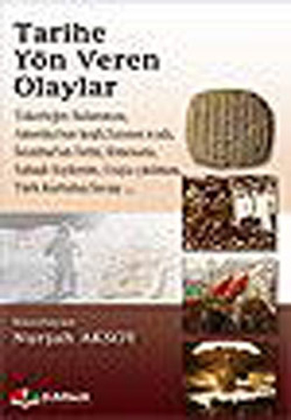 Tarihe Yön Veren Olaylar