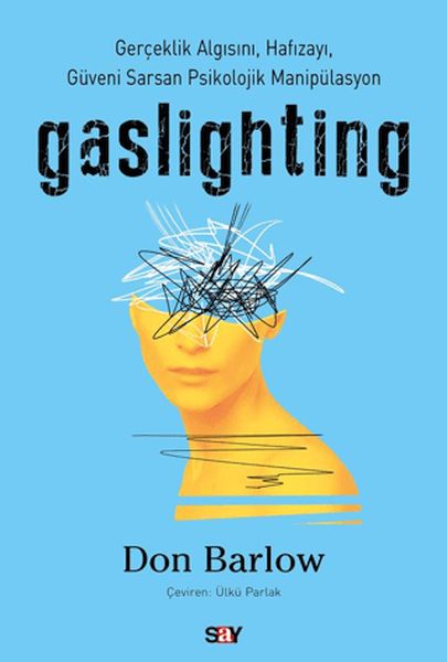 Gaslighting