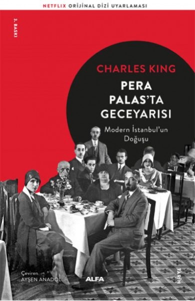 Pera Palas'ta Gece Yarısı Modern İstanbul'un Doğuşu