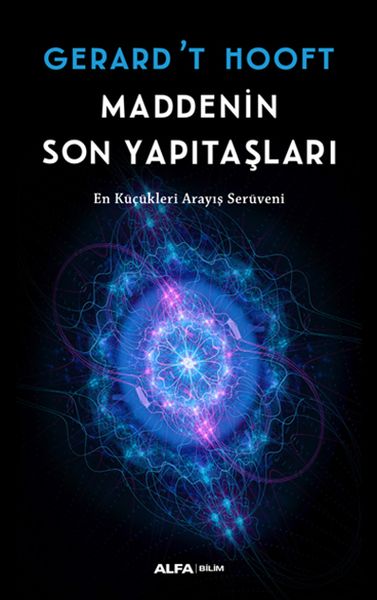 Maddenin Son Yapıtaşları En Küçükleri Arayış Serüveni