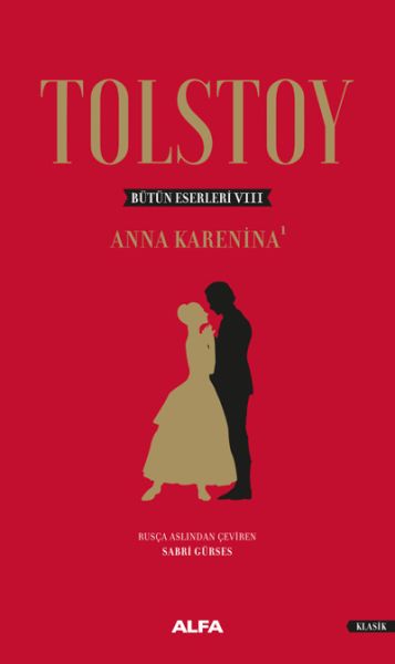 Tolstoy Bütün Eserleri 8 Anna Karenina 1 Ciltli