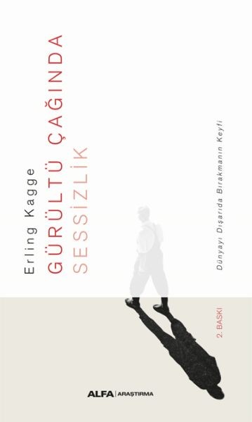 Gürültü Çağında Sessizlik Dünyayı Dışarda Bırakmanın Keyfi