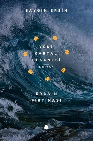 Erbain Fırtınası Yedi Kartal Efsanesi 2. Kitap
