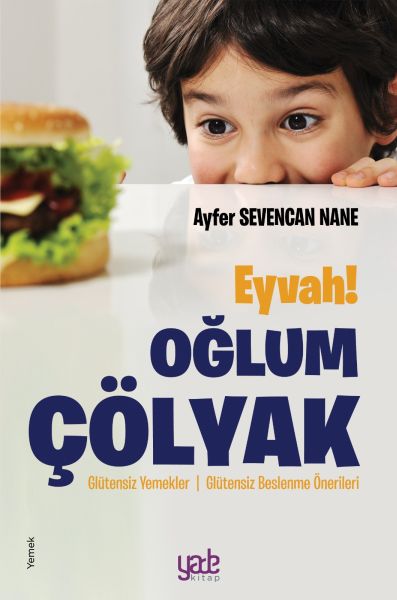 Eyvah Oğlum Çölyak