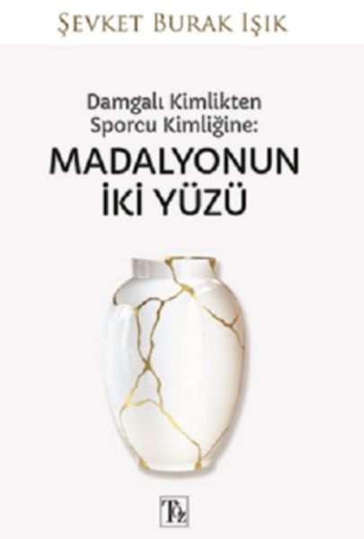 Damgalı Kimlikten Sporcu Kimliğine Madalyonun İki Yüzü