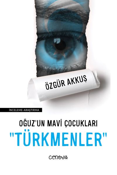 Oğuzun Mavi Çocukları Türkmenler