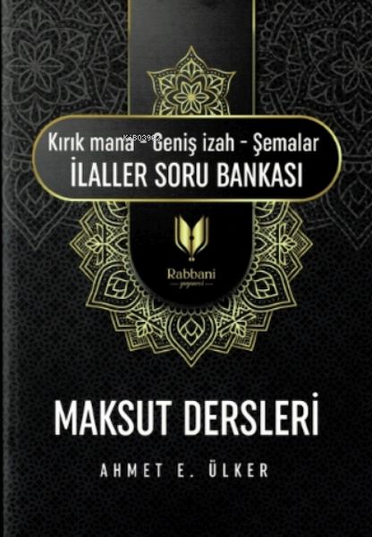 Maksut Dersleri kırık Mana Geniş I·zah Şemalar I·laller Soru Bankası