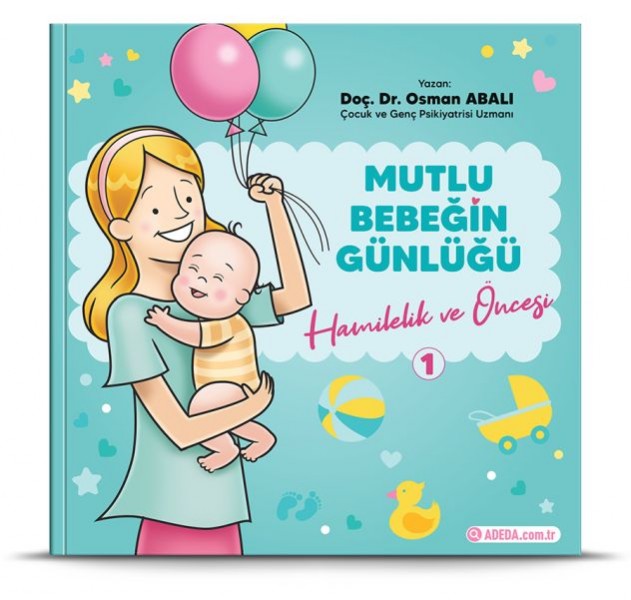 Mutlu Bebeğin Günlüğü Hamilelik ve Öncesi 1