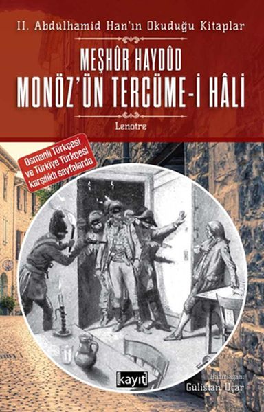2. Abdülhamid Hanın Okuduğu Kitaplar Meşhur Haydud Monözün Moneuse Tercüme i Hali