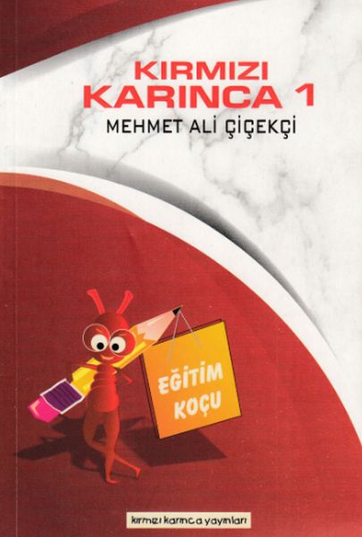 Kırmızı Karınca 1 Eğitim Koçu