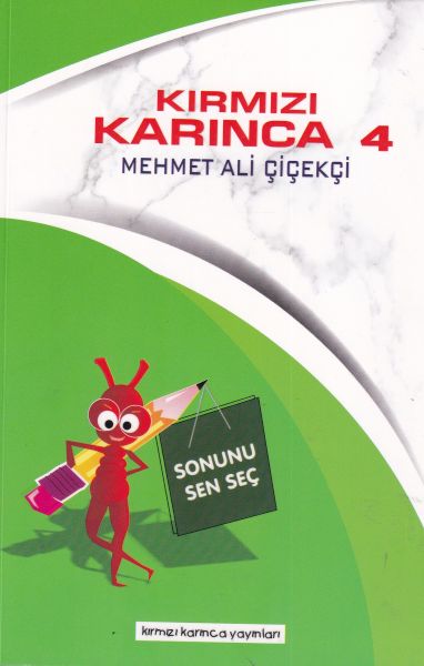 Kırmızı Karınca 4 Sonunu Sen Seç