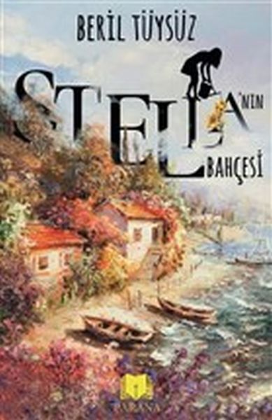 Stellanın Bahçesi