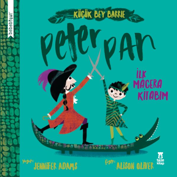 Bebebiyat Peter Pan İlk Macera Kitabım