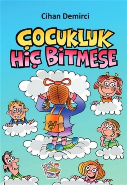Çocukluk Hiç Bitmese