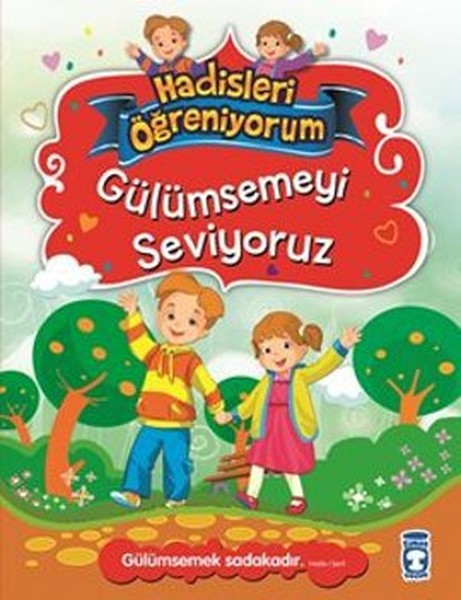 Gülümsemeyi Seviyoruz Hadisleri Öğreniyorum