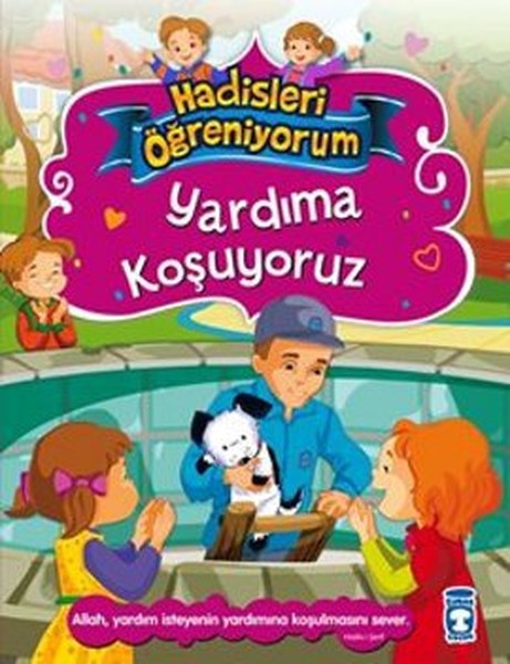 Yardıma Koşuyoruz Hadisleri öğreniyorum