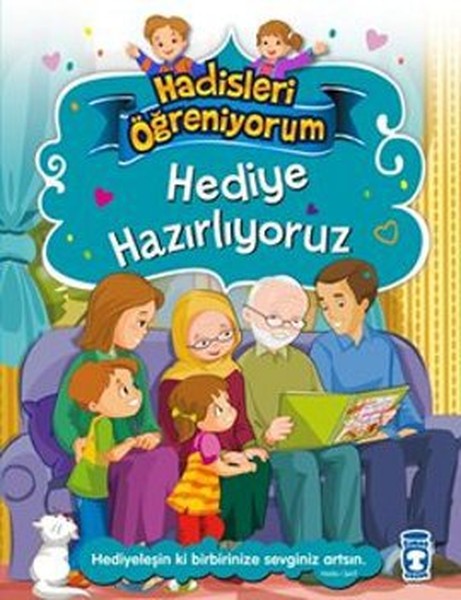 Hediye Hazırlıyoruz Hadisleri Öğreniyorum