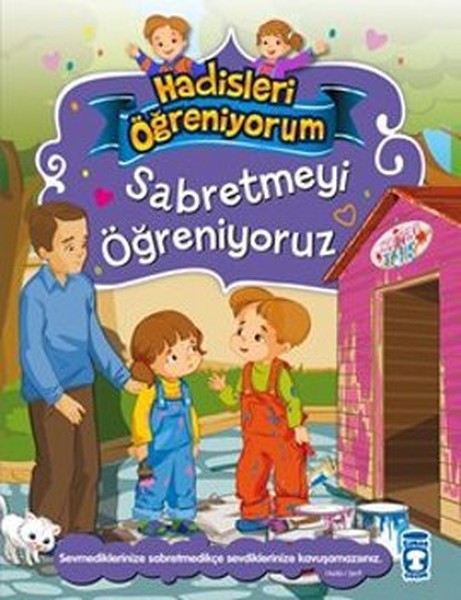 Sabretmeyi Öğreniyoruz Hadisleri Öğreniyorum