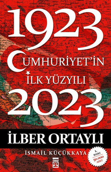 Cumhuriyetin İlk Yüzyılı 1923 2023