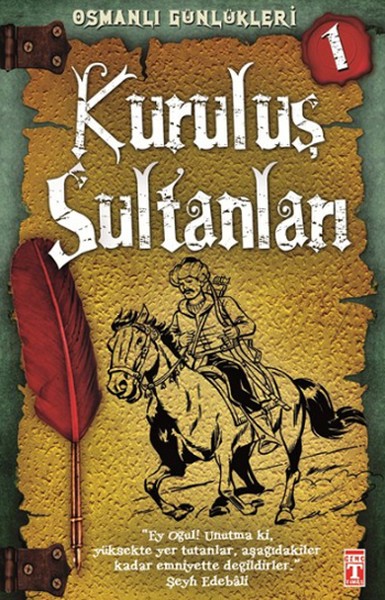 Kuruluş Sultanları Osmanlı Günlükleri 1