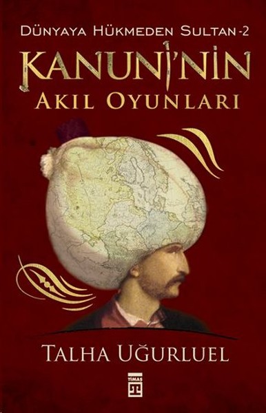 Kanuninin Akıl Oyunları Dünyaya Hükmeden Sultan 2