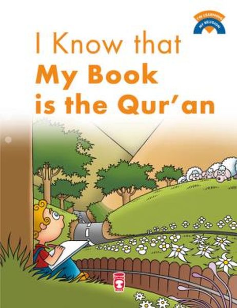 I Know That My Book Is Qur'an Kitabımın Kuran Olduğunu Biliyorum