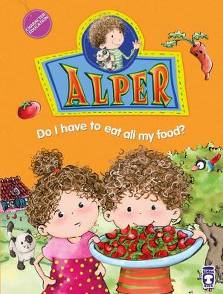 Alper Do I Have To Eat All My Food Alper Her Yemekten Yemem Gerekli mi İngilizce
